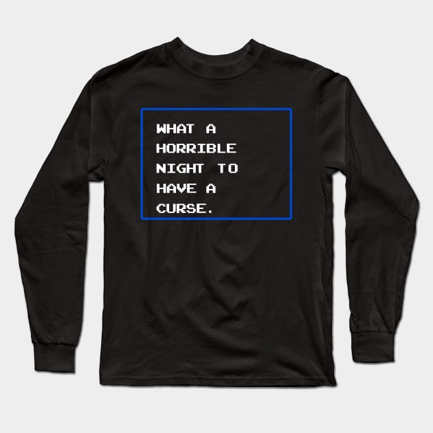 What a Horrible Night Long Sleeve T-Shirt by mattographer